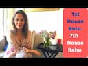 Exploring Ketu in the 1st House and Rahu in the 7th House: Insights and Impacts in Vedic Astrology -DKSCORE